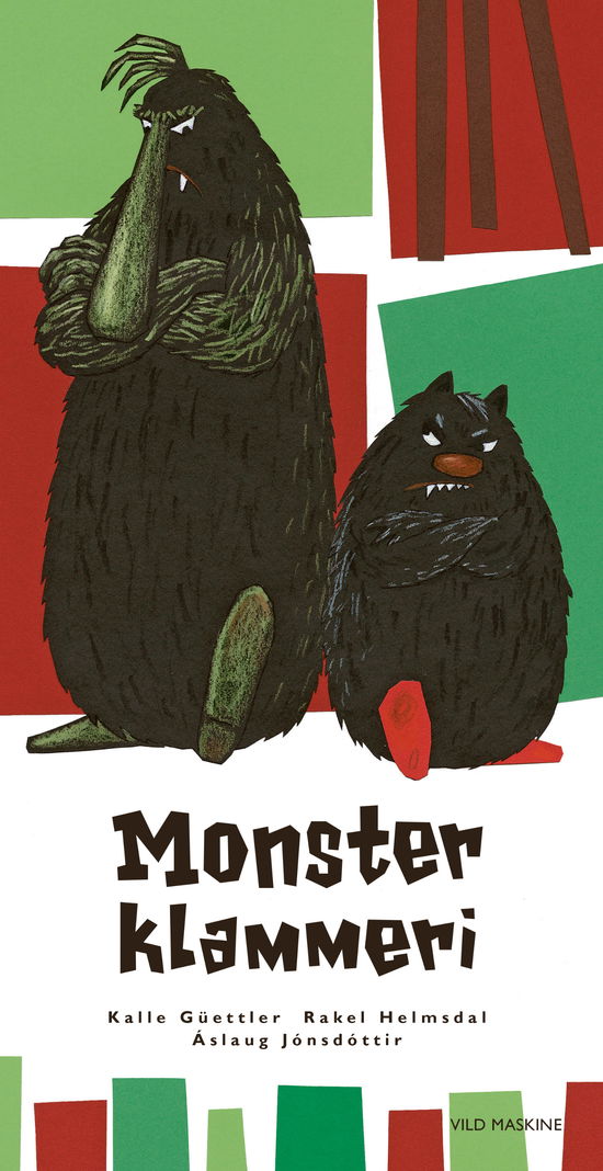 Kalle Güettler, Rakel Helmsdal, Áslaug Jónsdóttir · Store Monster og lille monster: Monsterklammeri (Bound Book) [2. wydanie] (2024)