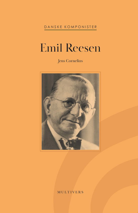 Cover for Jens Cornelius · Danske Komponister: Emil Reesen (Sewn Spine Book) [1st edition] (2023)