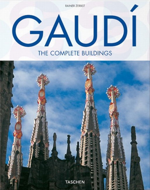 Cover for Rainer Zerbst · Gaudi: The Complete Buildings (Hardcover bog) [1. udgave] (2010)