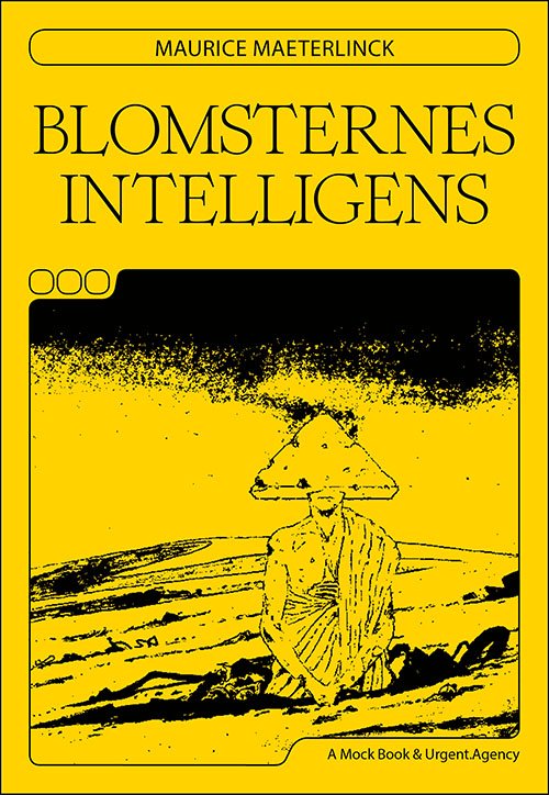 Cover for Maurice Maeterlinck · Blomsternes intelligens (Sewn Spine Book) [1.º edición] (2023)