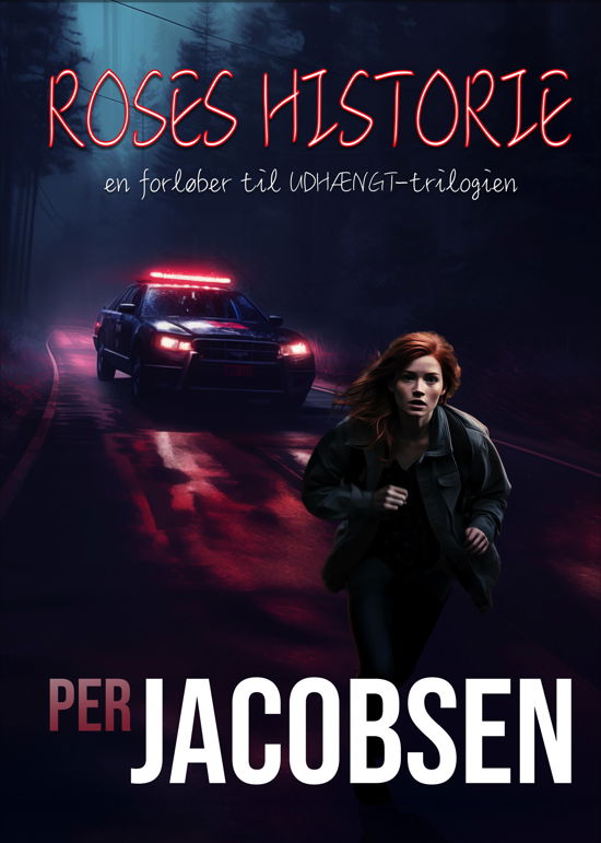 Per Jacobsen · Roses historie (Hardcover Book) [1er édition] (2024)