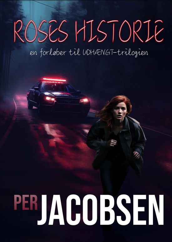 Cover for Per Jacobsen · Roses historie (Inbunden Bok) [1:a utgåva] (2024)