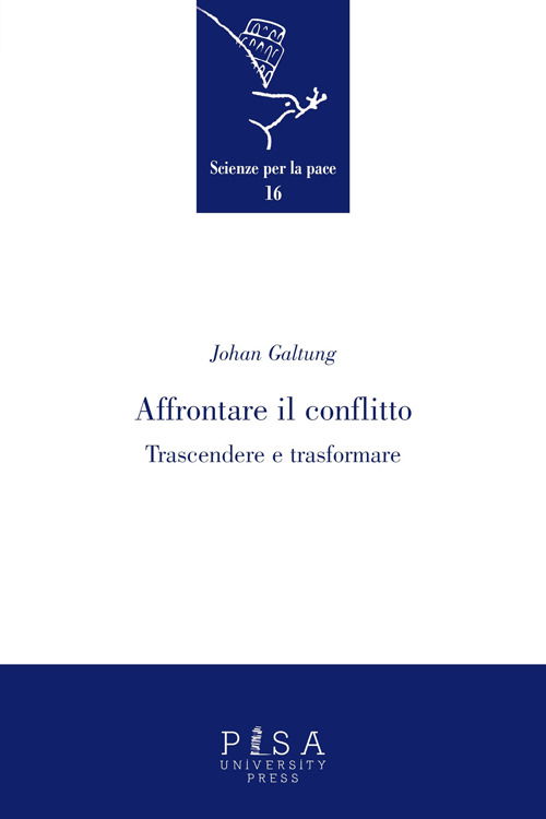 Cover for Johan Galtung · Affrontare Il Conflitto. Trascendere E Trasformare (Book)