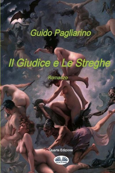 Il giudice e le streghe - Guido Pagliarino - Books - TEKTIME - 9788873043256 - October 15, 2017