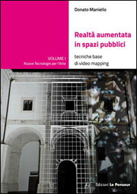 Cover for Donato Maniello · Realta Aumentata In Spazi Pubblici. Tecniche Base Di Video Mapping (Book)