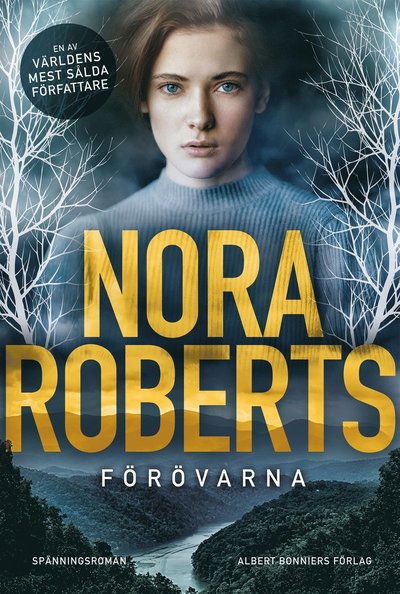 Cover for Nora Roberts · Förövarna (Hardcover Book) (2020)