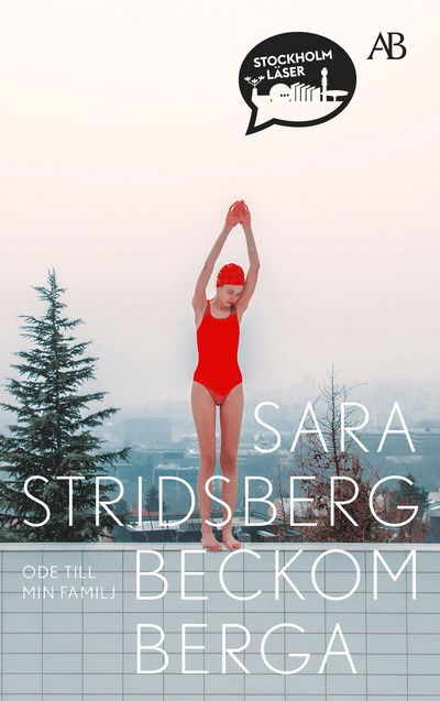 Cover for Sara Stridsberg · Beckomberga : ode till min familj (Paperback Book)