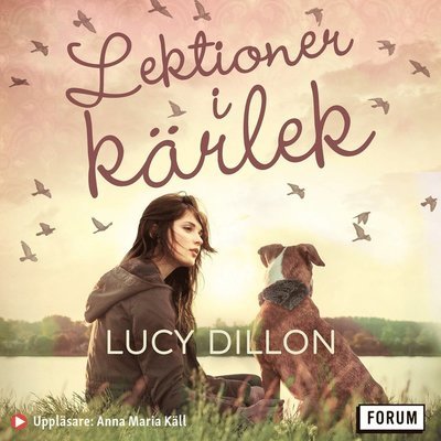 Cover for Lucy Dillon · Lektioner i kärlek (MP3-CD) (2021)