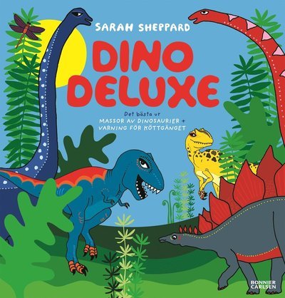 Cover for Sarah Sheppard · Dino deluxe (Innbunden bok) (2018)