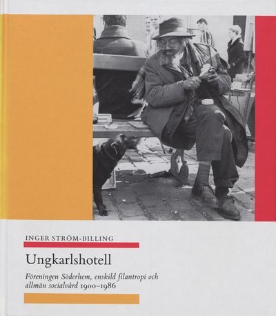 Cover for Inger Ström-Billing · Stockholm stads monografiserie: Ungkarlshotell (Gebundesens Buch) (1991)