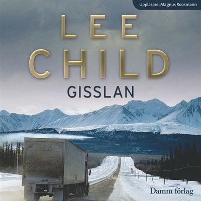 Cover for Lee Child · Jack Reacher: Gisslan (Hörbok (MP3)) (2011)