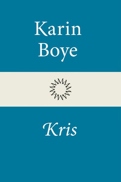 Cover for Karin Boye · Kris (Innbunden bok) (2022)