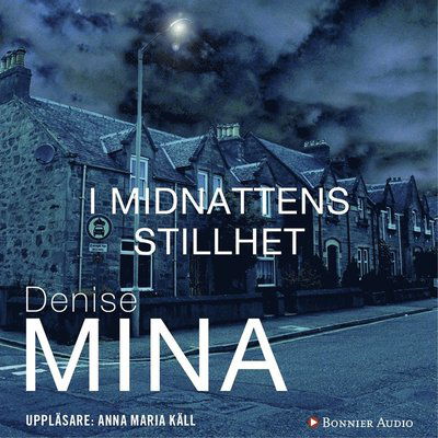 Cover for Denise Mina · Alex Morrow: I midnattens stillhet (Audiobook (MP3)) (2017)