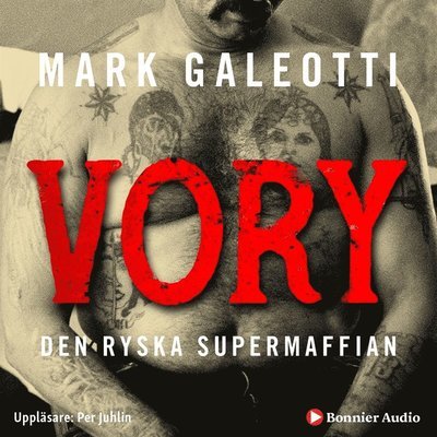 Cover for Mark Galeotti · Vory : den ryska supermaffian (Lydbok (MP3)) (2019)