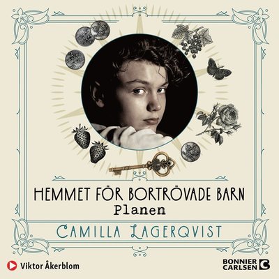 Cover for Camilla Lagerqvist · Hemmet för bortrövade barn: Planen (Audiobook (MP3)) (2021)