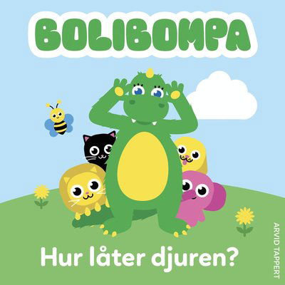 Cover for Arvid Tappert · Bolibompa. Hur låter djuren? (Tavlebog) (2021)