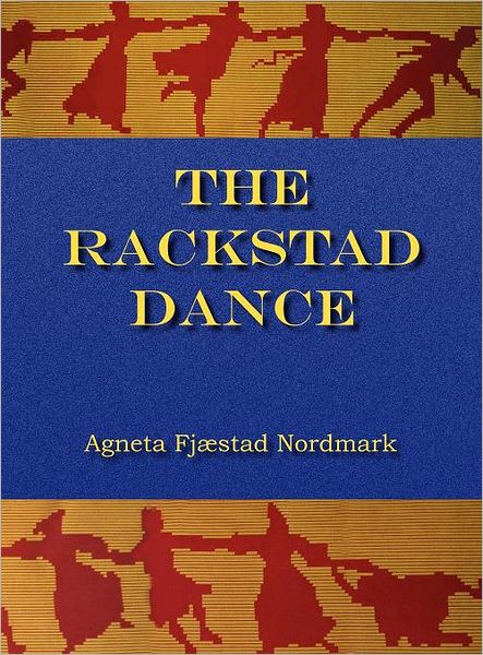 Cover for Agneta Maria Nordmark · The Rackstad Dance (Hardcover Book) (2011)