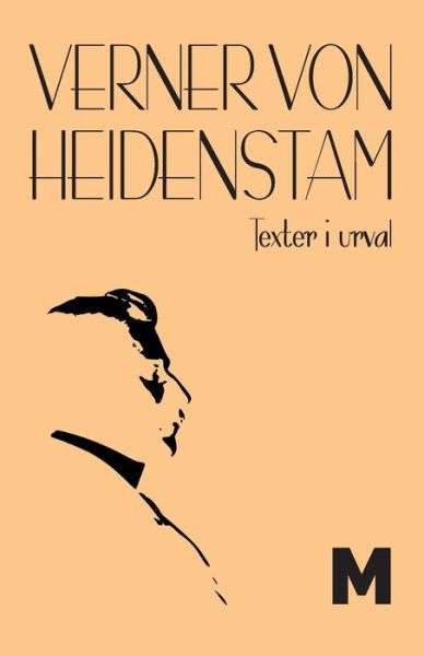 Cover for Verner Von Heidenstam · Texter i urval (Paperback Book) (2016)