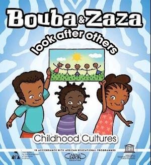 Cover for Unesco · Bouba and Zaza Look After Others (Paperback Bog) (2012)