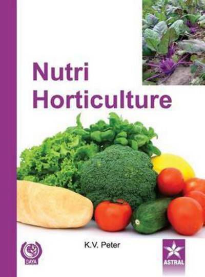 Cover for K V Peter · Nutri Horticulture (Inbunden Bok) (2012)