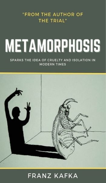 The Metamorphosis: Franz Kafka - Franz Kafka - Livros - Tgc Press - 9789360078256 - 25 de janeiro de 2024