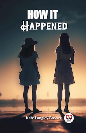 Cover for Kate Langley Bosher · How It Happened (Edition2023) (Paperback Book) (2024)