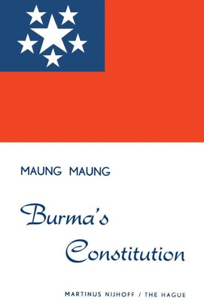 Cover for Maung Maung · Burma's Constitution (Paperback Book) [Softcover reprint of the original 1st ed. 1959 edition] (1959)