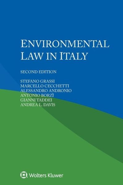 Environmental Law in Italy - Stefano Grassi et al. - Kirjat - Kluwer Law International - 9789403513256 - keskiviikko 23. lokakuuta 2019