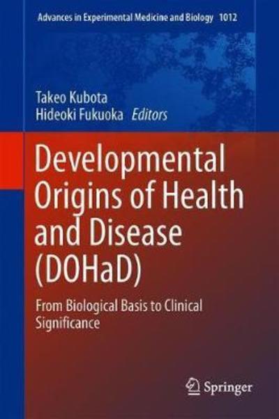 Cover for Developmental Origins of Health and Disease DOHaD (Book) [1st ed. 2018 edition] (2018)