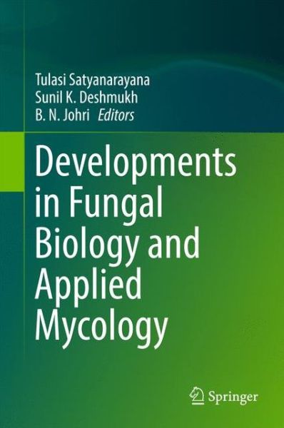 Developments in Fungal Biology and Applied Mycology - - Books - Springer Verlag, Singapore - 9789811352256 - December 13, 2018