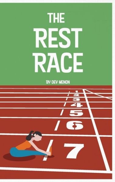 Cover for Dev Menon · The Rest Race (Pocketbok) (2020)