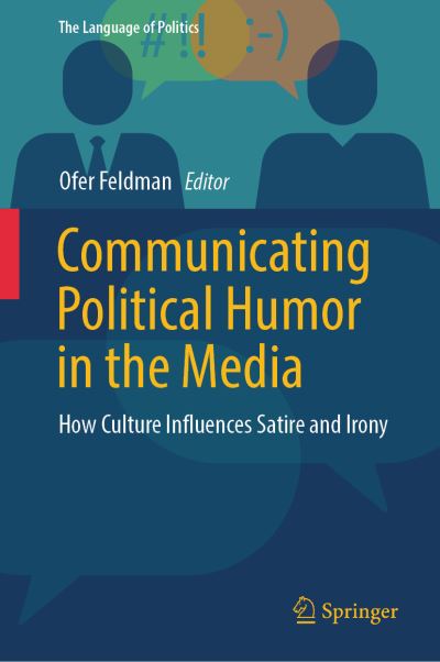 Cover for Ofer Feldman · Communicating Political Humor in the Media (Book) (2024)