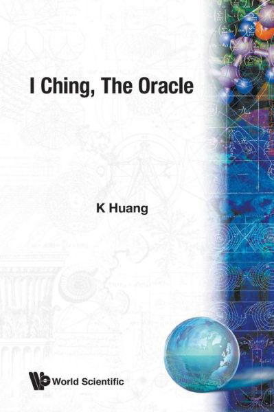 Cover for Kerson Huang · I Ching: The Oracle (Taschenbuch) (1984)