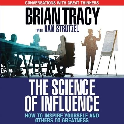 Cover for Brian Tracy · The Science of Influence (CD) (2019)