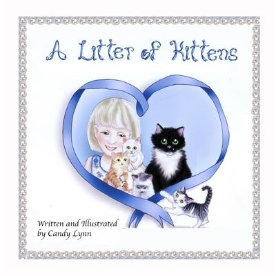 Cover for Candy Lynn · A Litter of Kittens (Paperback Book) (2021)