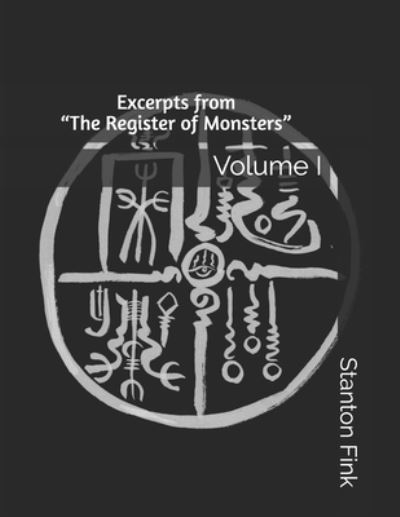 Cover for Stanton Fordice Fink V · Excerpts from &quot;The Register of Monsters&quot; (Pocketbok) (2020)