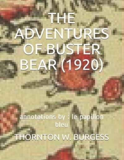 Cover for Thornton W Burgess · The Adventures of Buster Bear (1920) (Paperback Book) (2021)