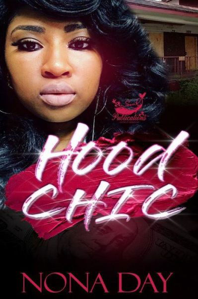 Cover for Nona Day · Hood Chic (Paperback Book) (2019)