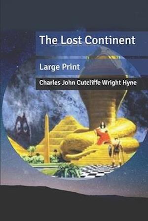 Cover for C J Cutcliffe Hyne · The Lost Continent (Pocketbok) (2020)