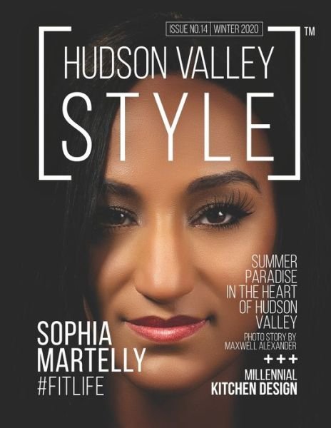 Cover for Maxwell Alexander · Hudson Valley Style Magazine Issue No. 14 - Winter 2020 - Sophia Martelly (Paperback Book) (2020)