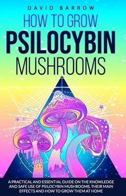 Cover for David Barrow · How to Grow Psilocybin Mushrooms (Taschenbuch) (2020)