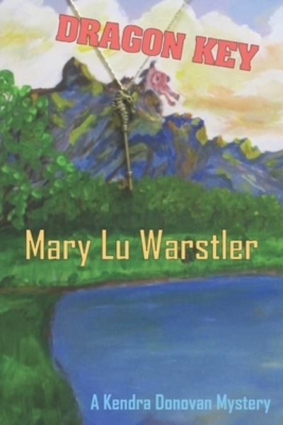 Cover for Mary Lu Warstler · Dragon Key (Paperback Book) (2020)