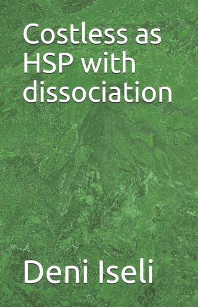 Cover for Deni Iseli · Costless as HSP with dissociation (Paperback Book) (2020)