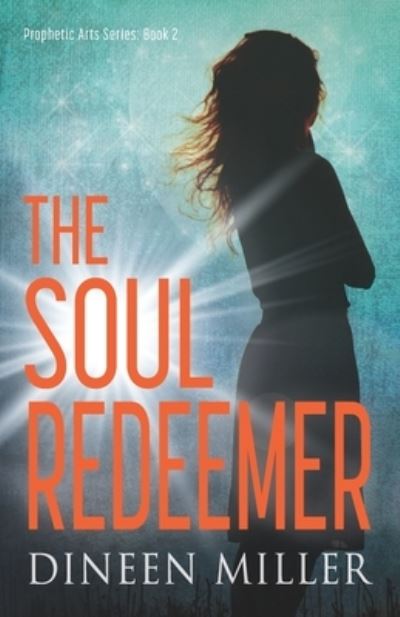 Cover for Dineen Miller · The Soul Redeemer (Paperback Book) (2020)