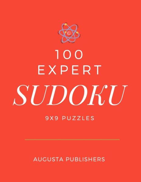 Cover for Augusta Publishers · 100 Expert SUDOKU 9x9 Puzzles (Paperback Book) (2021)