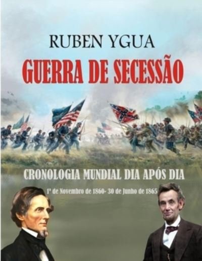 Cover for Ruben Ygua · Guerra de Secessao (Paperback Book) (2021)