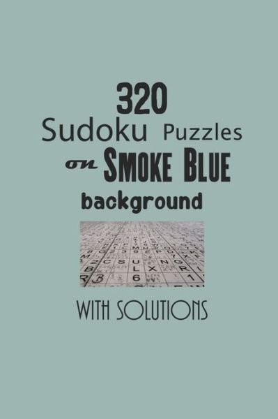 Cover for Depace' · 320 Sudoku Puzzles on Smoke Blue background with solutions (Paperback Book) (2021)