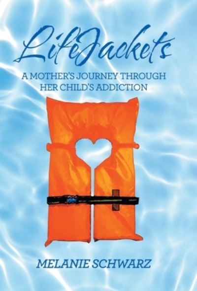 Cover for Melanie Schwarz · Lifejackets (Book) (2022)