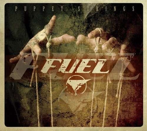 Puppet Strings - Fuel - Music - MRI - 0020286215257 - March 4, 2014