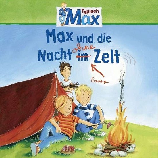 Cover for Max · 09: Max Und Die Nacht Ohne Zelt (CD) (2013)